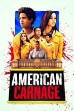 Nonton Film American Carnage (2022) Subtitle Indonesia Streaming Movie Download