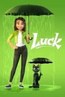 Layarkaca21 LK21 Dunia21 Nonton Film Luck (2022) Subtitle Indonesia Streaming Movie Download