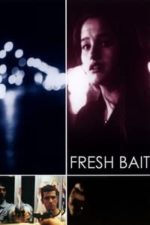 Fresh Bait (1995)