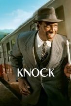 Nonton Film Knock (2017) Subtitle Indonesia Streaming Movie Download
