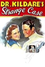 Nonton Film Dr. Kildare’s Strange Case (1940) Subtitle Indonesia Streaming Movie Download