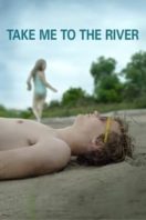 Layarkaca21 LK21 Dunia21 Nonton Film Take Me to the River (2015) Subtitle Indonesia Streaming Movie Download