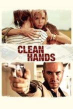 Nonton Film Clean Hands (2015) Subtitle Indonesia Streaming Movie Download