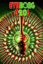 Nonton Film Evil Bong 420 (2015) Subtitle Indonesia Streaming Movie Download