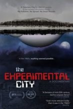 Nonton Film The Experimental City (2017) Subtitle Indonesia Streaming Movie Download
