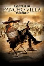 Nonton Film And Starring Pancho Villa as Himself (2003) Subtitle Indonesia Streaming Movie Download