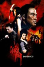 Nonton Film Bad Blood (2010) Subtitle Indonesia Streaming Movie Download