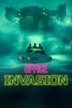Nonton Film Office Invasion (2022) Subtitle Indonesia Streaming Movie Download