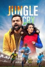 Nonton Film Jungle Cry (2022) Subtitle Indonesia Streaming Movie Download