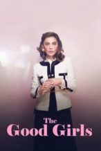 Nonton Film The Good Girls (2019) Subtitle Indonesia Streaming Movie Download