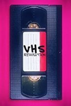 Nonton Film VHS Revolution (2017) Subtitle Indonesia Streaming Movie Download
