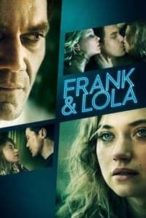 Nonton Film Frank & Lola (2016) Subtitle Indonesia Streaming Movie Download
