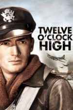 Twelve O’Clock High (1949)