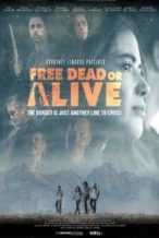 Nonton Film Free Dead or Alive (2022) Subtitle Indonesia Streaming Movie Download