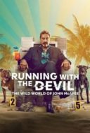 Layarkaca21 LK21 Dunia21 Nonton Film Running with the Devil: The Wild World of John McAfee (2022) Subtitle Indonesia Streaming Movie Download