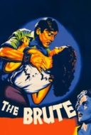 Layarkaca21 LK21 Dunia21 Nonton Film The Brute (1953) Subtitle Indonesia Streaming Movie Download