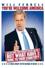 Nonton Film Will Ferrell: You’re Welcome America – A Final Night with George W. Bush (2009) Subtitle Indonesia Streaming Movie Download