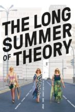 Nonton Film The Long Summer of Theory (2017) Subtitle Indonesia Streaming Movie Download