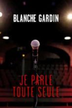 Nonton Film Blanche Gardin: I Talk to Myself (2017) Subtitle Indonesia Streaming Movie Download