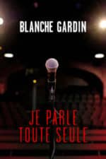 Blanche Gardin: I Talk to Myself (2017)