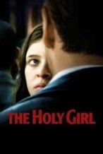 Nonton Film The Holy Girl (2004) Subtitle Indonesia Streaming Movie Download
