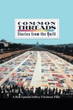 Nonton Film Common Threads: Stories from the Quilt (1989) Subtitle Indonesia Streaming Movie Download