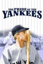Nonton Film The Pride of the Yankees (1942) Subtitle Indonesia Streaming Movie Download