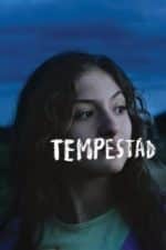 Tempestad (2017)