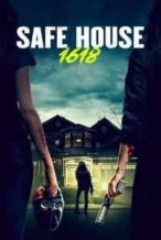 Nonton Film Safe House 1618 (2021) Subtitle Indonesia Streaming Movie Download