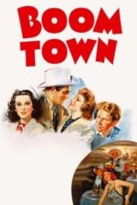 Boom Town (1940)