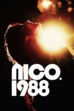 Nonton Film Nico, 1988 (2017) Subtitle Indonesia Streaming Movie Download