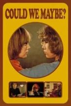 Nonton Film Could We Maybe (1976) Subtitle Indonesia Streaming Movie Download