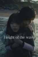 Layarkaca21 LK21 Dunia21 Nonton Film Height of the Wave (2019) Subtitle Indonesia Streaming Movie Download