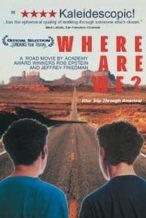 Nonton Film Where Are We? Our Trip Through America (1993) Subtitle Indonesia Streaming Movie Download