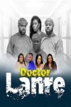 Nonton Film Doctor Lanre (2021) Subtitle Indonesia Streaming Movie Download