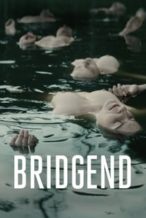 Nonton Film Bridgend (2015) Subtitle Indonesia Streaming Movie Download