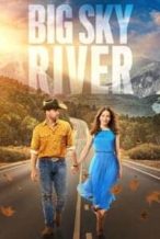 Nonton Film Big Sky River (2022) Subtitle Indonesia Streaming Movie Download