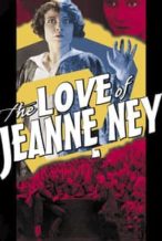 Nonton Film The Love of Jeanne Ney (1927) Subtitle Indonesia Streaming Movie Download