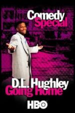 D.L. Hughley: Going Home (1999)