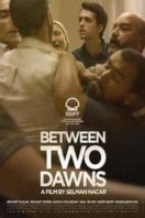 Layarkaca21 LK21 Dunia21 Nonton Film Between Two Dawns (2021) Subtitle Indonesia Streaming Movie Download