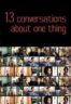 Layarkaca21 LK21 Dunia21 Nonton Film Thirteen Conversations About One Thing (2001) Subtitle Indonesia Streaming Movie Download