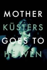 Mother Küsters Goes to Heaven (1975)