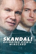 Nonton Film Skandal! Bringing Down Wirecard (2022) Subtitle Indonesia Streaming Movie Download