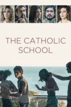Nonton Film The Catholic School (2021) Subtitle Indonesia Streaming Movie Download