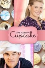 Nonton Film Operation Cupcake (2012) Subtitle Indonesia Streaming Movie Download