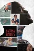 Nonton Film Katrina Babies (2022) Subtitle Indonesia Streaming Movie Download