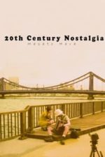 20th Century Nostalgia (1997)