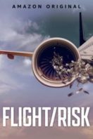 Layarkaca21 LK21 Dunia21 Nonton Film Flight/Risk (2022) Subtitle Indonesia Streaming Movie Download