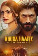 Nonton Film Khuda Haafiz: Chapter 2 (2022) Subtitle Indonesia Streaming Movie Download