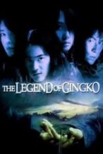Nonton Film The Legend of Gingko (2000) Subtitle Indonesia Streaming Movie Download